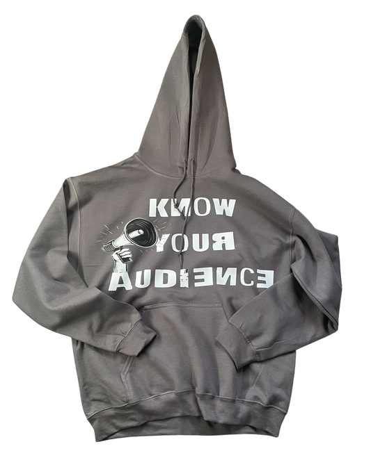 Know Your Audience Hoodie™️